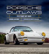 eBook (epub) Porsche Outlaws de Michael Alan Ross