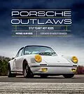 E-Book (epub) Porsche Outlaws von Michael Alan Ross