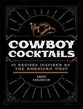 E-Book (epub) Cowboy Cocktails von André Darlington