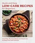 E-Book (epub) Quick and Easy Low Carb Recipes for Beginners von Dana Carpender