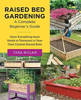 E-Book (epub) Raised Bed Gardening: A Complete Beginner's Guide von Tara Nolan