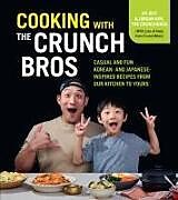 Livre Relié Cooking with the CrunchBros de Jeff Kim, Jordan Kim