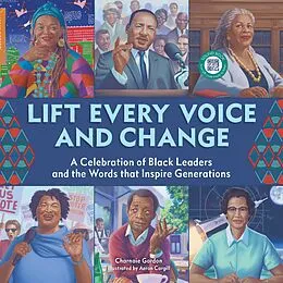 E-Book (epub) Lift Every Voice and Change: A Sound Book von Charnaie Gordon
