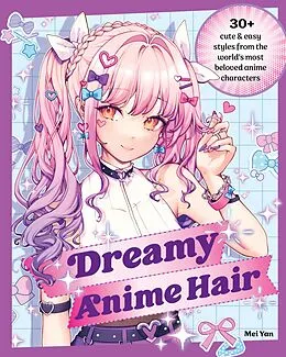 E-Book (epub) Dreamy Anime Hair von Mei Yan