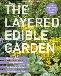 E-Book (epub) The Layered Edible Garden von Christina Chung