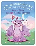 E-Book (epub) Cute Creature Art Class von Naomi Lord