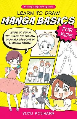 E-Book (pdf) Learn to Draw Manga Basics for Kids von Yuyu Kouhara