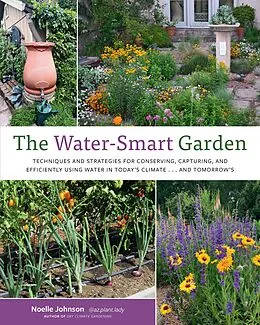 E-Book (epub) The Water-Smart Garden von Noelle Johnson