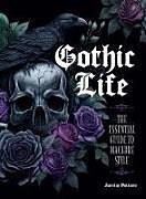 Livre Relié Gothic Life de Aurelio Voltaire