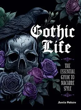 E-Book (epub) Gothic Life von Aurelio Voltaire