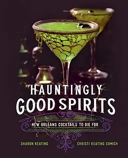 E-Book (epub) Hauntingly Good Spirits von Sharon Keating, Christi Keating Sumich