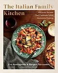 E-Book (epub) The Italian Family Kitchen von Eva Santaguida, Harper Alexander