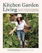 Fester Einband Kitchen Garden Living von Bailey Van Tassel