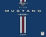 Fester Einband Ford Mustang 60 Years von Farr Donald