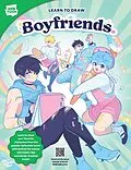 E-Book (pdf) Learn to Draw Boyfriends. von Refrainbow, Webtoon Entertainment, Walter Foster Creative Team