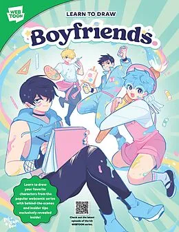 E-Book (pdf) Learn to Draw Boyfriends. von Refrainbow, Webtoon Entertainment, Walter Foster Creative Team