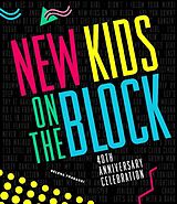 Livre Relié New Kids on the Block 40th Anniversary Celebration de Selena Fragassi