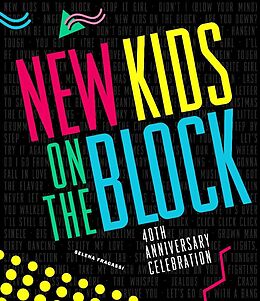 Fester Einband New Kids on the Block 40th Anniversary Celebration von Selena Fragassi