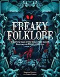 E-Book (epub) Freaky Folklore von Darkness Prevails