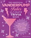 E-Book (epub) The Unofficial Vanderpump Rules Ultimate Trivia Book von Thea de Sousa