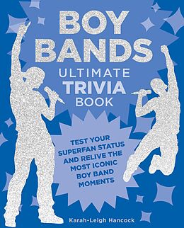 eBook (epub) Boy Bands Ultimate Trivia Book de Karah-Leigh Hancock