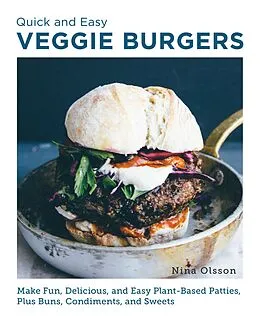 E-Book (epub) Quick and Easy Veggie Burgers von Nina Olsson