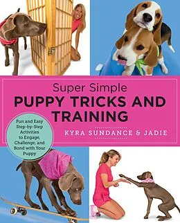 E-Book (epub) Super Simple Puppy Tricks and Training von Kyra Sundance