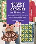 E-Book (epub) Granny Square Crochet for Beginners von Margaret Hubert
