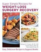 Couverture cartonnée Super Simple Recipes for Weight Loss Surgery Recovery de Margaret Furtado