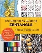 Couverture cartonnée The Beginner's Guide to Zentangle de Beckah Krahula