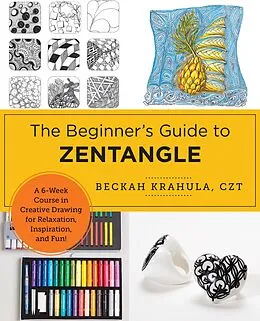 E-Book (epub) The Beginner's Guide to Zentangle von Beckah Krahula