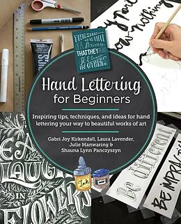 E-Book (epub) Hand Lettering for Beginners von Gabri Joy Kirkendall, Laura Lavender, Julie Manwaring