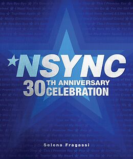 eBook (epub) NSYNC 30th Anniversary Celebration de Selena Fragassi