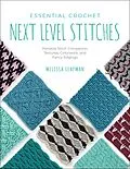 E-Book (epub) Essential Crochet Next-Level Stitches von Melissa Leapman