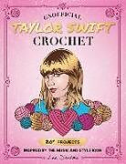 Couverture cartonnée Unofficial Taylor Swift Crochet de Lee Sartori