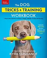 E-Book (epub) The Dog Tricks and Training Workbook, Revised and Expanded von Kyra Sundance