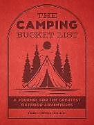 Couverture cartonnée The Camping Bucket List de Tucker Simmons Ballister