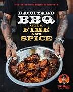 Livre Relié Backyard BBQ with Fire and Spice de Tony Ramirez