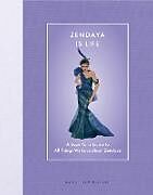 Livre Relié Zendaya Is Life de Kathleen Perricone