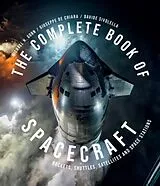 Fester Einband The Complete Book of Spacecraft von Michael H. Gorn, Davide Sivolella