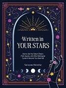 Livre Relié Written in Your Stars de Narayana Montufar