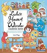 Kartonierter Einband Lulu's House of Wonder Coloring Book von Mayo Lulu