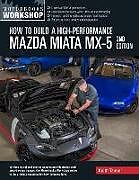 Couverture cartonnée How to Build a High-Performance Mazda Miata MX-5, 2nd Edition de Keith Tanner