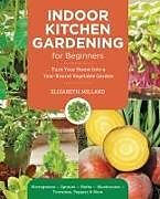 Couverture cartonnée Indoor Kitchen Gardening for Beginners de Elizabeth Millard