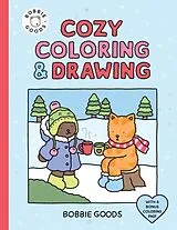 Kartonierter Einband Bobbie Goods Cozy Coloring & Drawing von Bobbie Goods