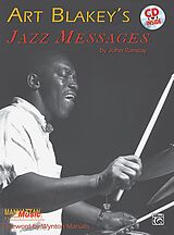 Couverture cartonnée Art Blakey's Jazz Messages: Book & Online Audio [With CD (Audio)] de Art Blakey, John Ramsay