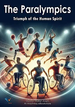 E-Book (epub) The Paralympics von Rafat Allam