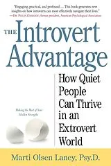 Kartonierter Einband (Kt) The Introvert Advantage von Marti Olsen Laney