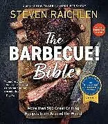 Kartonierter Einband The Barbecue Bible. 10th Anniversary Edition von Steven Raichlen