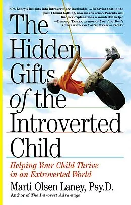 E-Book (epub) Hidden Gifts of the Introverted Child von Marti Olsen Laney